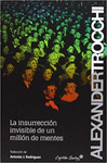 INSURRECCION INVISIBLE DE UN MILLON DE MENTES
