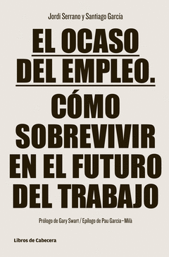 EL OCASO DEL EMPLEO