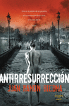ANTIRRESURRECCION