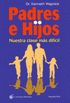 PADRES E HIJOS NUESTRA CLASE MAS DIFICIL 2DA PARTE