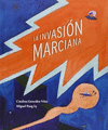LA INVASION MARCIANA