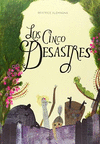 LOS CINCO DESASTRES