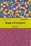 RUEGO A LA MARIPOSA