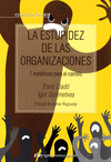 ESTUPIDEZ DE LAS ORGANIZACIONES LA