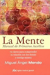 LA MENTE, MANUAL DE PRIMEROS AUXILIOS