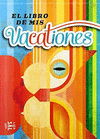 EL LIBRO DE MIS VACACIONES