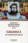 GRAMSCI Y LA SOCIEDAD INTERCULTURAL