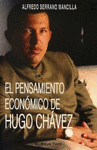 EL PENSAMIENTO ECONOMICO DE HUGO CHAVEZ