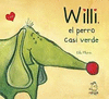 WILLI EL PERRO CASI VERDE