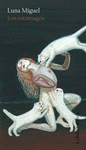 ESTOMAGOS, LOS