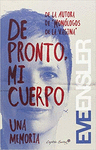 DE PRONTO MI CUERPO UNA MEMORIA