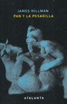 PAN Y LA PESADILLA (2 ED)
