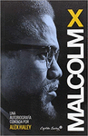AUTOBIOGRAFIA CONTADA POR ALEX HALEY, UNA