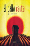 EL GALLO CANTA