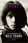 SHAKEY LA BIOGRAFIA DE NEIL YOUNG (2DA EDIC )