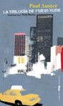 TRILOG�A DE NUEVA YORK, LA