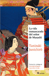 VIDA ENMASCARADA DEL SE�OR DE MUSASHI (NUEVA EDICION)