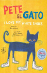 PETE EL GATO I LOVE MY WHITE SHOES