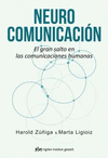 NEUROCOMUNICACION EL GRAN SALTO EN LAS COMUNICACIONES HUMANAS