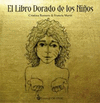 LIBRO DORADO DE LOS NI�OS, EL (P.D.) (1A. EDIC.)