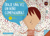 ERASE UNA VEZ UN NI�O COMEPALABRAS
