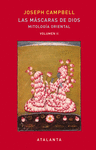 LAS M�SCARAS DE DIOS II : MITOLOG�A ORIENTAL