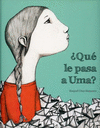 QUE LE PASA A UMA?