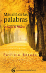 MAS ALLA DE LAS PALABRAS CRONICAS DE LA PRACTICA DE UN CURSO DE MILAGROS