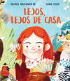 LEJOS, LEJOS DE CASA