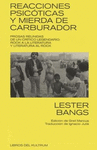 REACCIONES PSICOTICAS Y MIERDA DE CARBURADOR