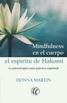 MINDFULNESS EN EL CUERPO. EL ESPIRITU DE HAKOMI