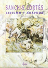 SANCHIS CORTES LIRISMO Y BRAVURA
