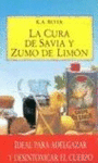 CURA DE SAVIA Y ZUMO DE LIMON, LA