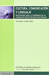 CULTURA, COMUNICACION Y LENGUAJE
