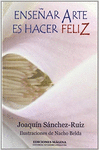 ENSE�AR ARTE ES HACER FELIZ
