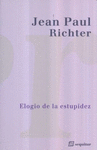 ELOGIO DE LA ESTUPIDEZ