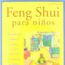 FEN SHUI PARA NI�OS. NANCILEE WYDRA.