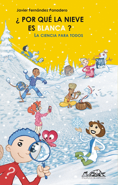 POR QUE LA NIEVE ES BLANCA?