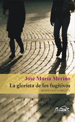 GLORIETA DE LOS FUGITIVOS LA