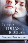 CONTRA TODAS LAS REGLAS