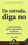 DE ENTRADA, DIGA NO