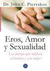 EROS AMOR Y SEXUALIDAD