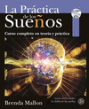 PRACTICA DE LOS SUE�OS LA (INCLUYE CD)