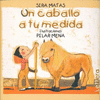 CABALLO A TU MEDIDA, UN