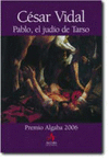 PABLO DE TARSO �APOSTOL O HEREJE?