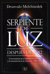SERPIENTE DE LUZ DESPUES DE 2012