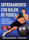 ENTRENAMIENTO CON BALON DE FUERZA (INCLUYE DVD)