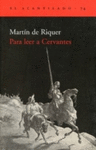 PARA LEER A CERVANTES