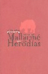 MALLARME, HERODIAS. BILINGUE