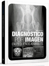DIAGNOSTICO POR IMAGEN EN PEQUE�OS ANIMALES